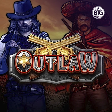 Bigtime : Outlaw - BETPLAY138